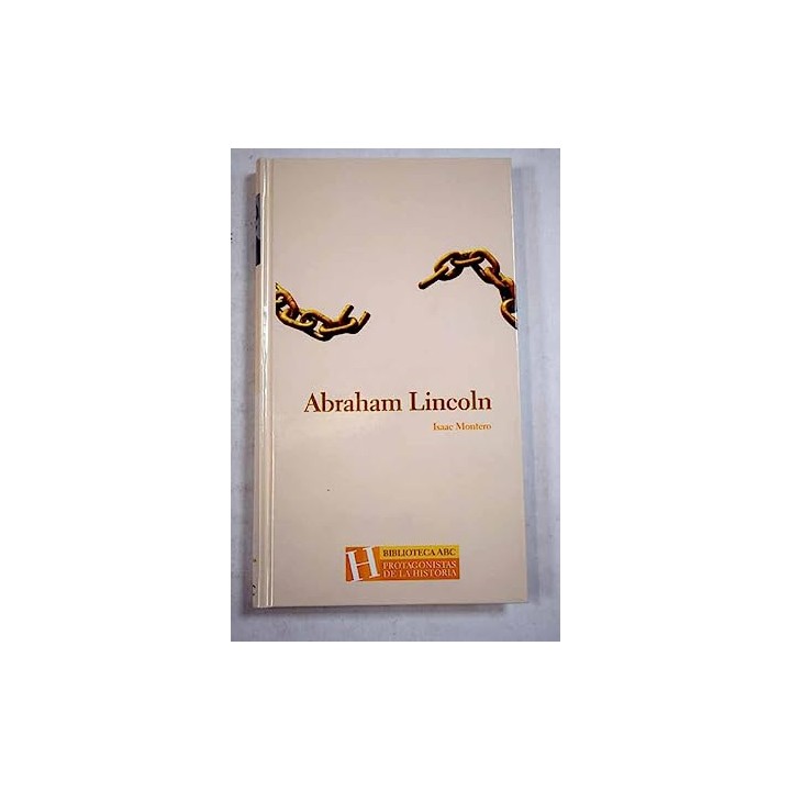 Abraham Lincoln - Isaac Montero.
